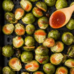 Sweet Chili Air Fryer Brussels Sprouts